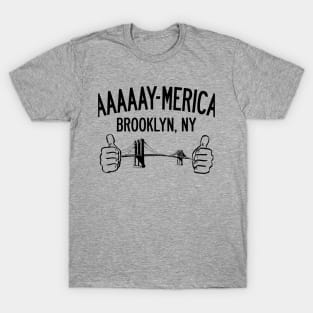 Ayyyyy-Merica Brooklyn, NY T-Shirt